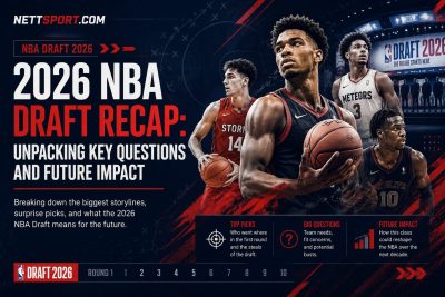 2026 NBA Draft Recap: Unpacking Key Questions and Future Impact