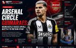 Arsenal Circle Guimaraes: Newcastle Faces Uphill Battle to Retain Star