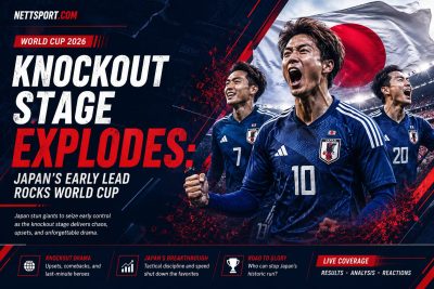 Knockout Stage Explodes: Japan's Early Lead Rocks World Cup