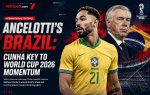 Ancelotti's Brazil: Cunha Key to World Cup 2026 Momentum