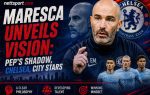 Maresca Unveils Vision: Pep's Shadow, Chelsea, City Stars