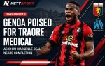 Genoa Poised for Traore Medical as €10m Marseille Deal Nears Completion