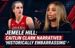 Jemele Hill: Caitlin Clark Narratives 'Historically Embarrassing'
