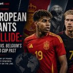 European Giants Collide: Spain vs. Belgium's World Cup Past