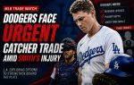 Dodgers Face Urgent Catcher Trade Amid Smith's Injury