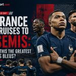 France Cruises to Semis: Is This the Greatest Les Bleus?