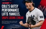Cole's Gutsy Performance Lifts Yankees, Snaps Losing Streak