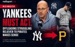 Yankees Must Act: Offloading Struggling Reliever to Pirates Makes Sense