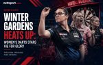 Winter Gardens Heats Up: Women's Darts Stars Vie for Glory