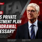 Wenger: FIFA's Private Investment Plan Withdrawal 'Necessary'