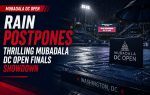 Rain Postpones Thrilling Mubadala DC Open Finals Showdown