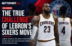 Shumpert Weighs In: The True Challenge of LeBron's Sixers Move