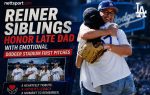 Reiner Siblings Honor Late Dad with Emotional Dodger Stadium First Pitches