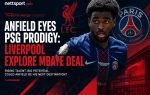 Anfield Eyes PSG Prodigy: Liverpool Explore Mbaye Deal