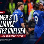 Palmer's Brilliance Ignites Chelsea in Thrilling Brighton Victory