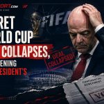 Secret World Cup Deal Collapses, Threatening FIFA President's Future