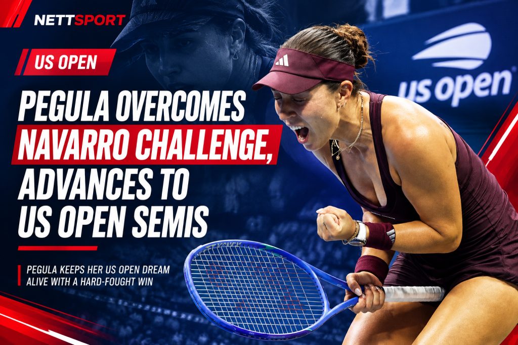 Pegula Overcomes Navarro Challenge, Advances to US Open Semis
